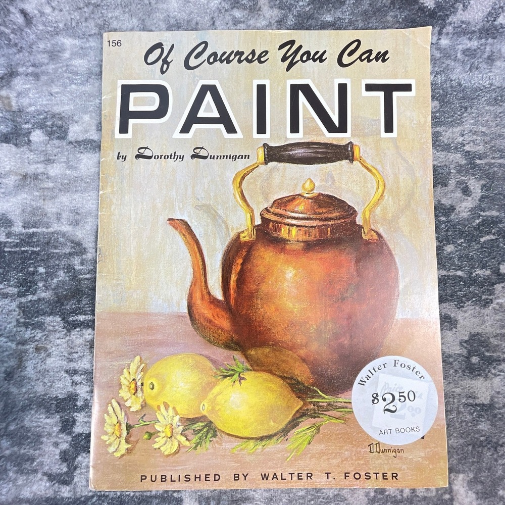 Of Course You Can Paint Walter Foster Art Book Dorothy Dunnigan Guide